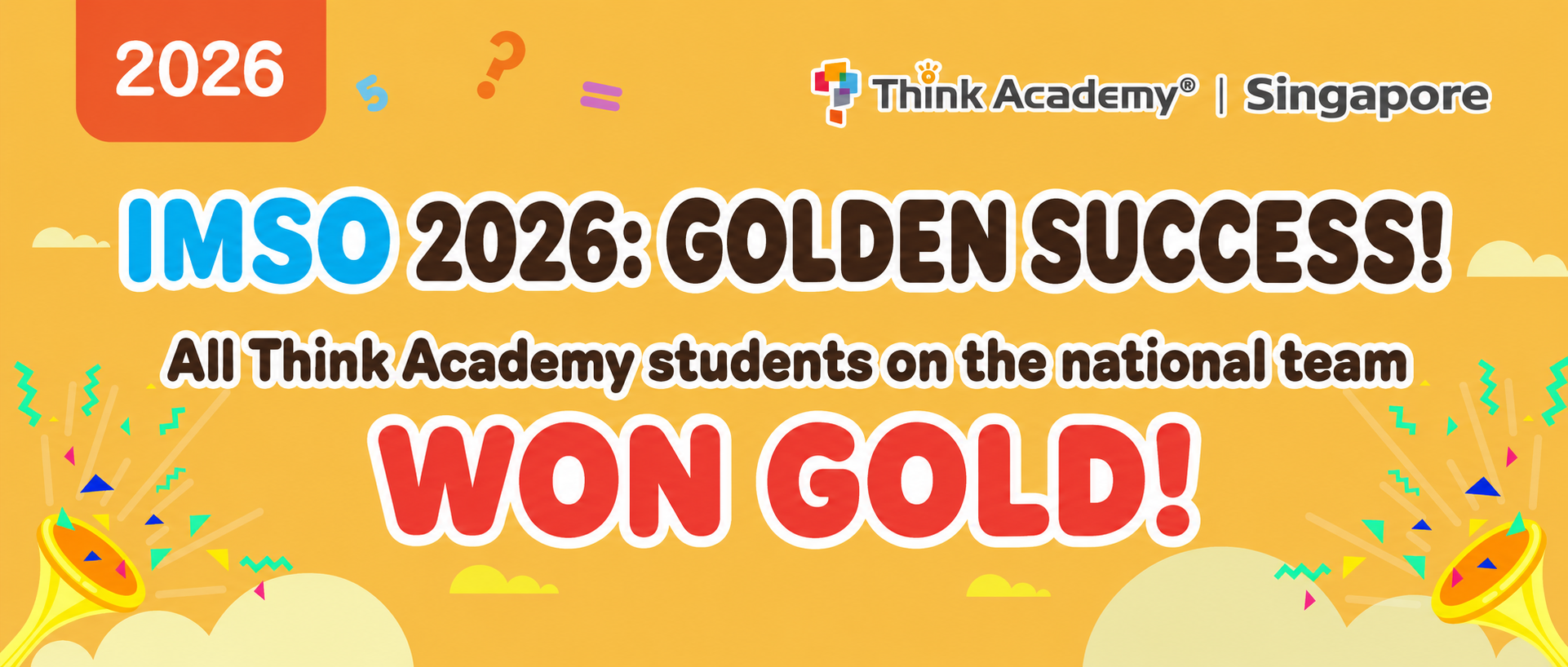 All Think Academy students on the national team won gold at IMSO 2026!